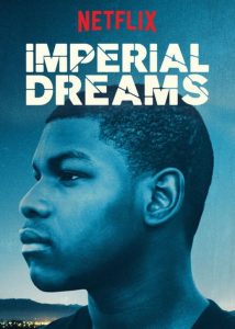 مشاهدة فيلم Imperial Dreams 2014 مترجم