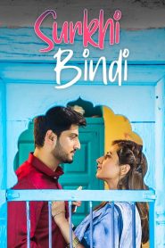 مشاهدة فيلم Surkhi Bindi 2019 مترجم