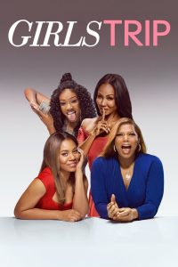 مشاهدة فيلم Girls Trip 2017 مترجم