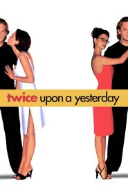 مشاهدة فيلم Twice Upon a Yesterday 1998 مترجم