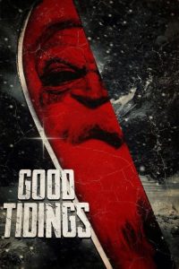 مشاهدة فيلم Good Tidings 2016 مترجم