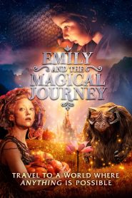 مشاهدة فيلم Emily and the Magical Journey 2020 مترجم