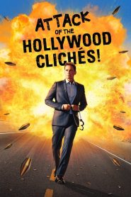 فيلم Attack of the Hollywood Cliches 2021 مترجم