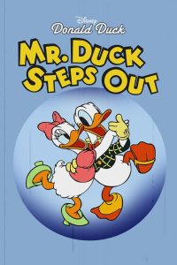 مشاهدة فيلم Mr. Duck Steps Out