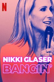 مشاهدة عرض Nikki Glaser Bangin 2019 مترجم