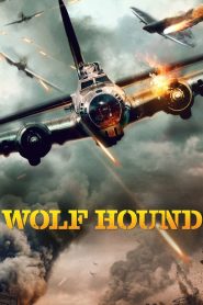 مشاهدة فيلم Wolf Hound 2022 مترجم