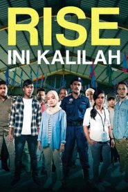 مشاهدة فيلم Rise: Ini Kalilah 2018 مترجم