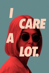 مشاهدة فيلم I Care a Lot 2020 مترجم