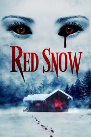 مشاهدة فيلم Red Snow 2021 مترجم