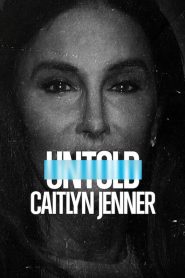 مشاهدة فيلم Untold Caitlyn Jenner 2021 مترجم