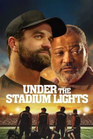 مشاهدة فيلم Under the Stadium Lights 2021 مترجم