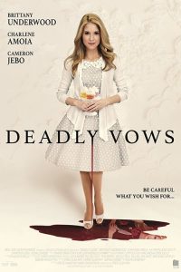 مشاهدة فيلم Deadly Vows 2017 مترجم