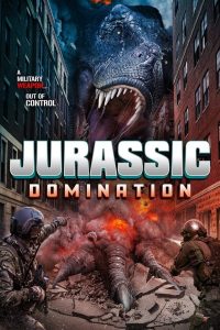 مشاهدة فيلم Jurassic Domination 2022 مترجم