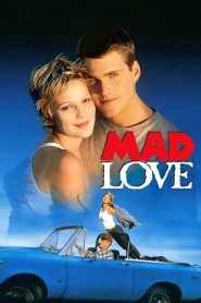 مشاهدة فيلم Mad Love 1995 مترجم