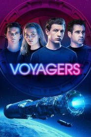 مشاهدة فيلم Voyagers 2021 مترجم