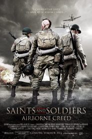 مشاهدة فيلم Saints and Soldiers Airborne 2012 مترجم