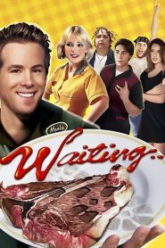 مشاهدة فيلم Waiting… 2005 مترجم