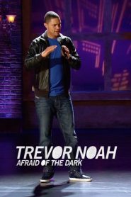 Trevor Noah Afraid of the Dark 2017 مترجم