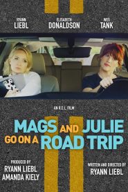 Mags and Julie Go on a Road Trip. 2020 مترجم