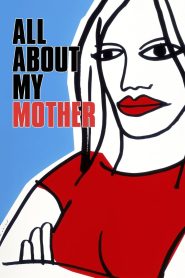 مشاهدة فيلم All About My Mother 1999 مترجم