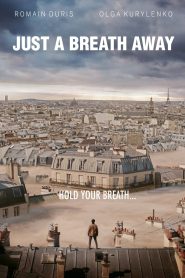 مشاهدة فيلم A Breath Away 2018 مترجم