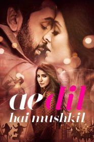 مشاهدة فيلم Ae Dil Hai Mushkil 2016 مترجم