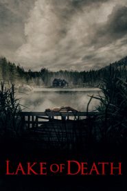 مشاهدة فيلم Lake of Death 2019 مترجم