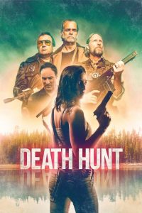 مشاهدة فيلم Death Hunt 2022 مدبلج