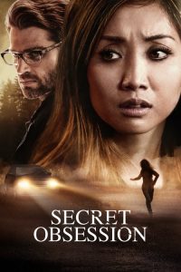 مشاهدة فيلم Secret Obsession 2019 مترجم