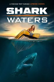 مشاهدة فيلم Shark Waters 2022 مترجم