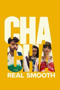 مشاهدة فيلم Cha Cha Real Smooth 2022 مترجم