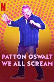 مشاهدة فيلم Patton Oswalt: We All Scream 2022 مترجم