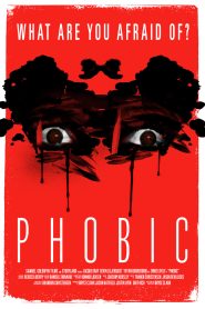 مشاهدة فيلم Phobic 2020 مترجم