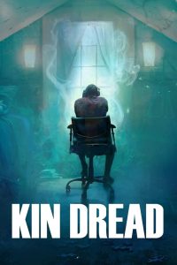 مشاهدة فيلم Kin Dread 2021 مترجم