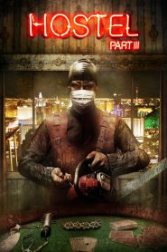 مشاهدة فيلم Hostel: Part III 2011 مترجم