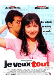 مشاهدة فيلم Je Veux Tout 1999 مترجم