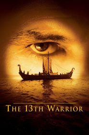 مشاهدة فيلم The 13th Warrior 1999 مترجم