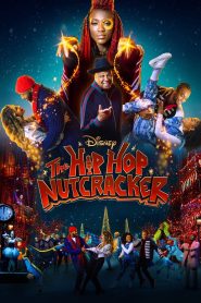 مشاهدة فيلم The Hip Hop Nutcracker 2022 مترجم