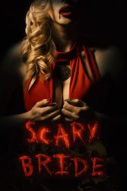 مشاهدة فيلم Scary Bride 2020 مترجم