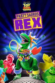 فيلم Toy Story Toons: Partysaurus Rex 2012 مدبلج