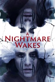 مشاهدة فيلم A Nightmare Wakes 2020 مترجم