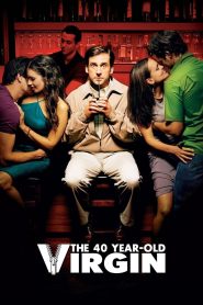 مشاهدة فيلم The 40-Year-Old Virgin 2005 مترجم