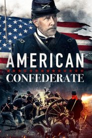 مشاهدة فيلم American Confederate 2019 مترجم