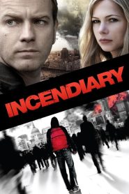 مشاهدة فيلم Incendiary 2008 مترجم