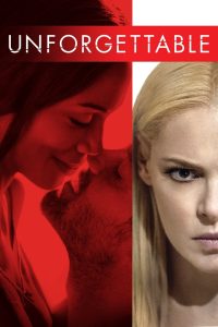 مشاهدة فيلم Unforgettable 2017 مترجم