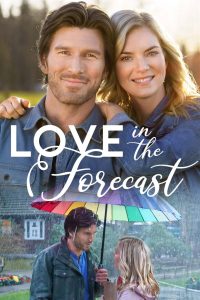 مشاهدة فيلم Love in the Forecast 2020 مترجم