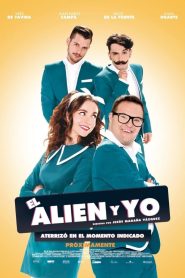 مشاهدة فيلم El Alien y yo 2016 مترجم