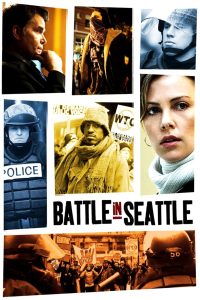 مشاهدة فيلم Battle in Seattle 2007 مترجم