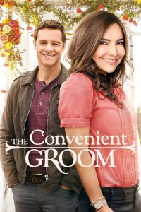 مشاهدة فيلم The Convenient Groom 2016 مترجم