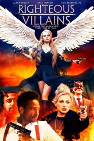 مشاهدة فيلم Righteous Villains 2020 مترجم